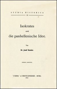 Isokrates und die Panhellenische Idee (1911)