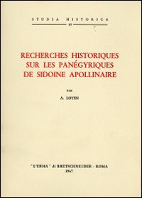 Recherches historiques sur les panégyriques de Sidoine Apollinaire (1942)