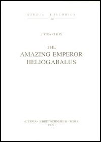 The amazing emperor Heliogabalus (1911)
