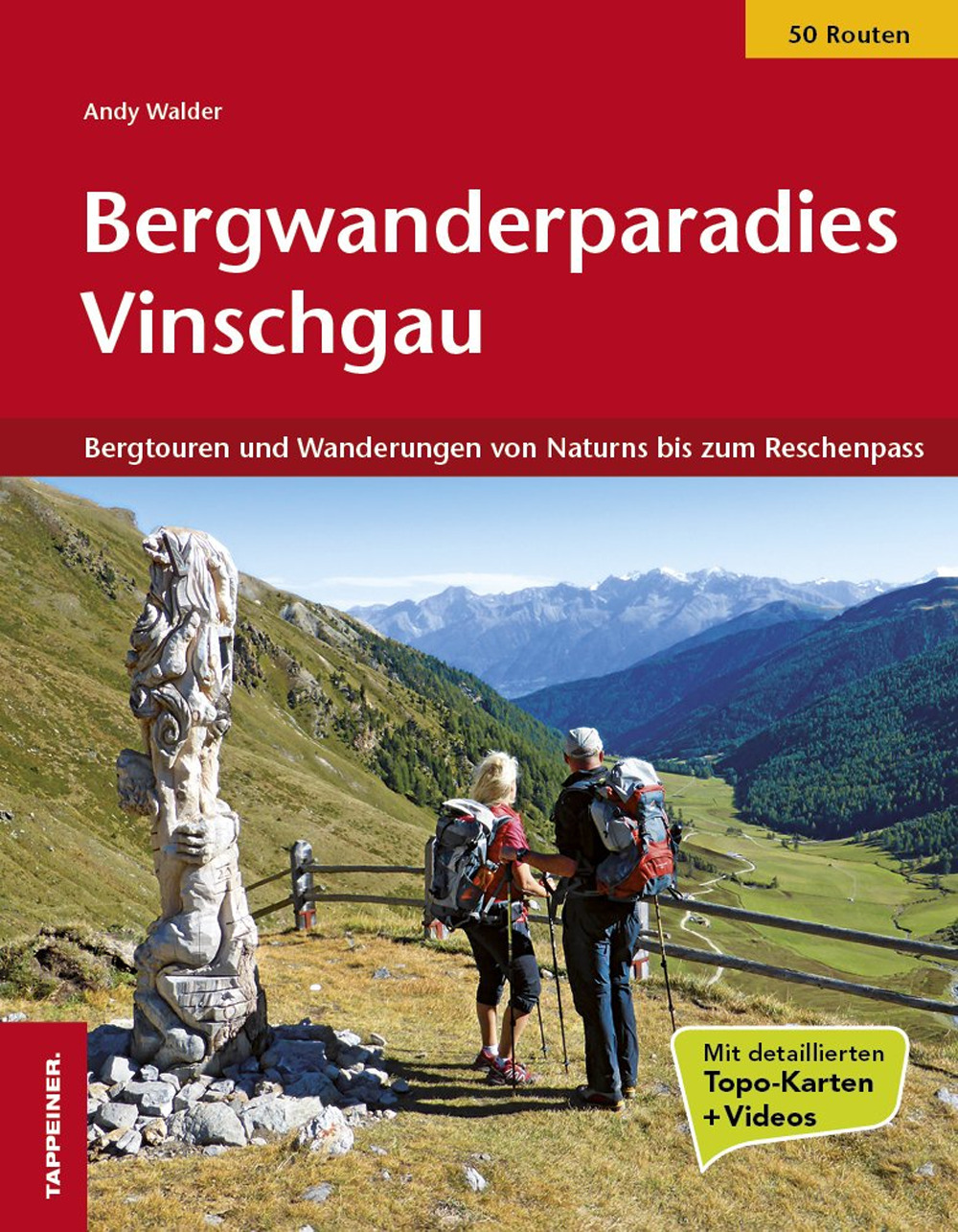 Bergwanderparadies Vinschgau. Bergtouren und Wanderungen von Rabland bis zum Reschenpass. Ediz. illustrata