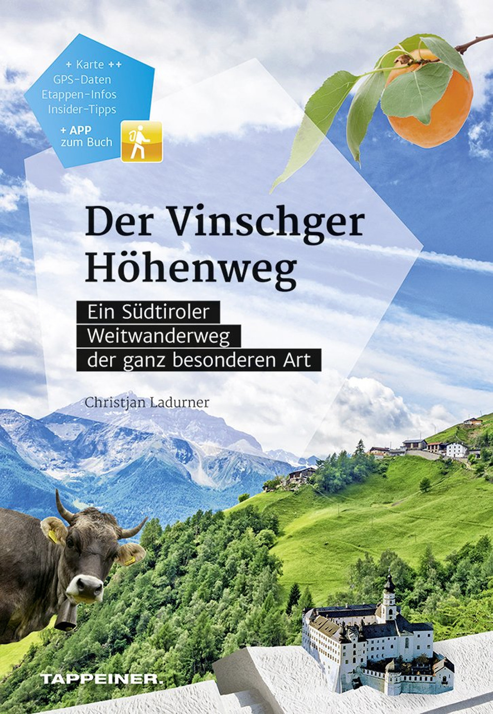 Der Vinschger Höhenweg. Ein Südtiroler Weitwanderweg der ganz besonderen Art. Con app