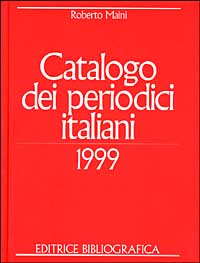 Catalogo dei periodici italiani 1999