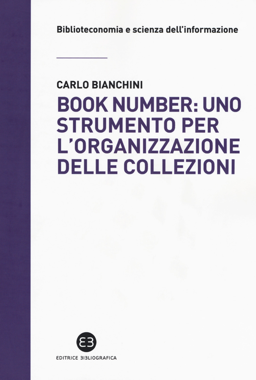 Book number: uno strumento per l'organizzazione delle collezioni