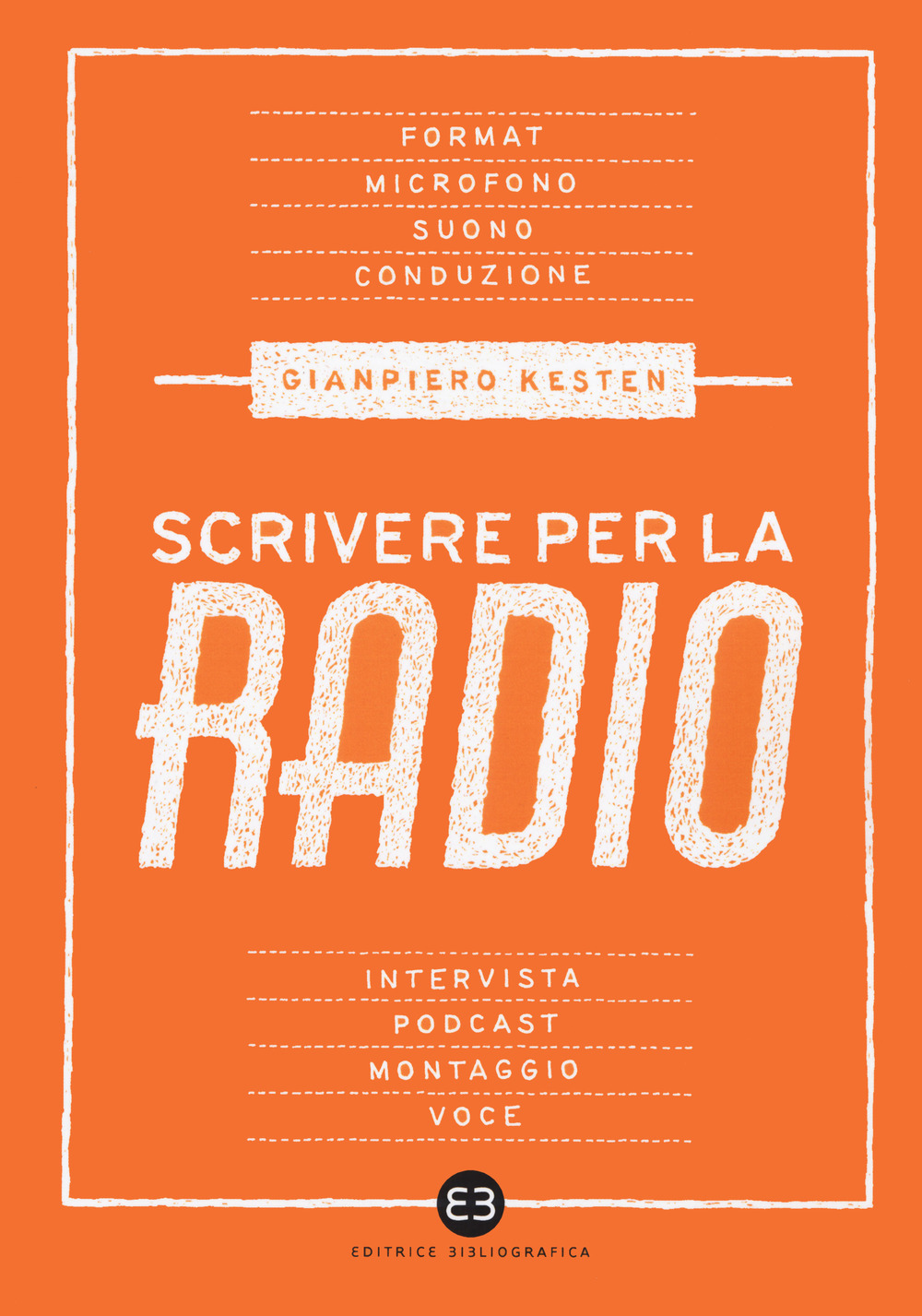 Scrivere per la radio. Intrattenimento e informazione