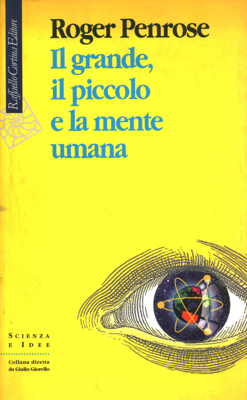 Il grande, il piccolo e la mente umana