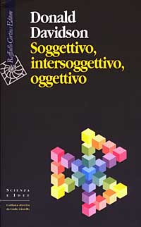 Soggettivo, intersoggettivo, oggettivo