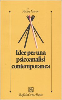 Idee per una psicoanalisi contemporanea