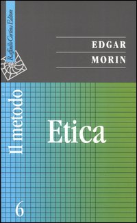 Il metodo. Vol. 6: Etica