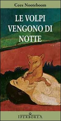 Le volpi vengono di notte