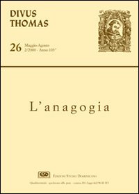 Divus Thomas (2000). Vol. 2: Anagogia