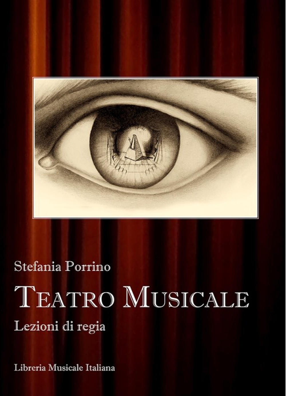 Teatro musicale. Lezioni di regia