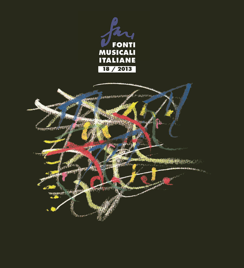 Fonti musicali italiane (2013). Vol. 18