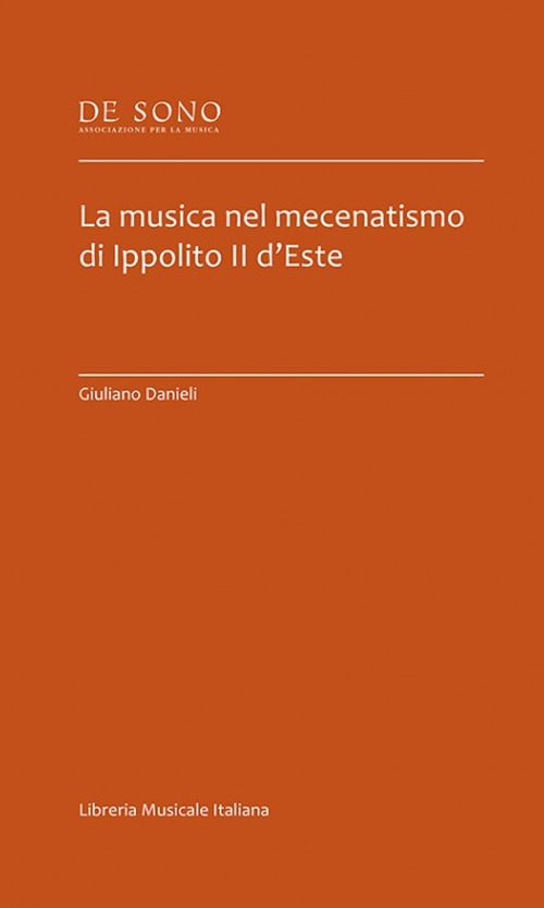 La musica nel mecenatismo di Ippolito II d'Este
