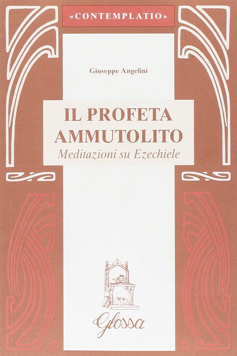 Il profeta ammutolito. Meditazioni su Ezechiele