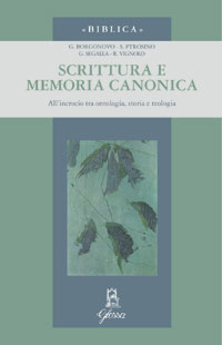 Scrittura e memoria canonica. Studi in onore di mons. Giuseppe Segalla