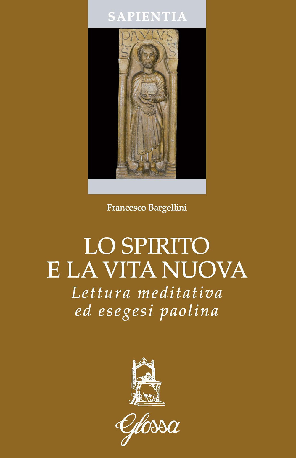 Lo Spirito e la vita nuova. Lettura meditativa ed esegesi paolina