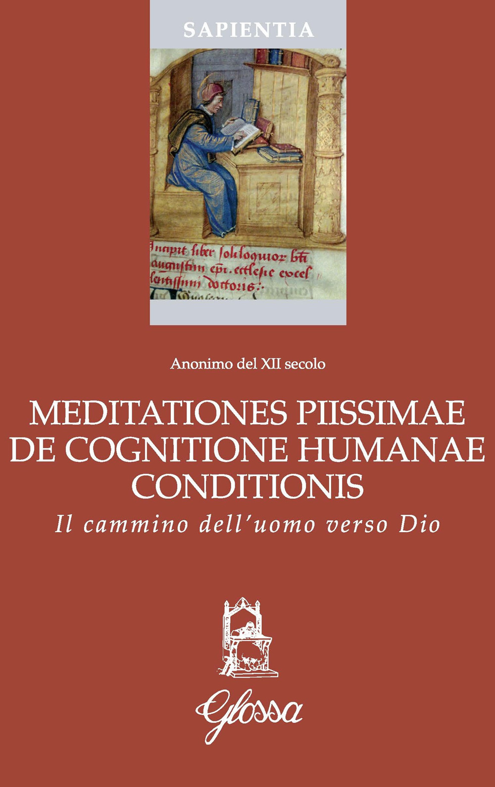 Meditationes piissimae de cognitione humanae conditionis. Il cammino dell'uomo verso Dio