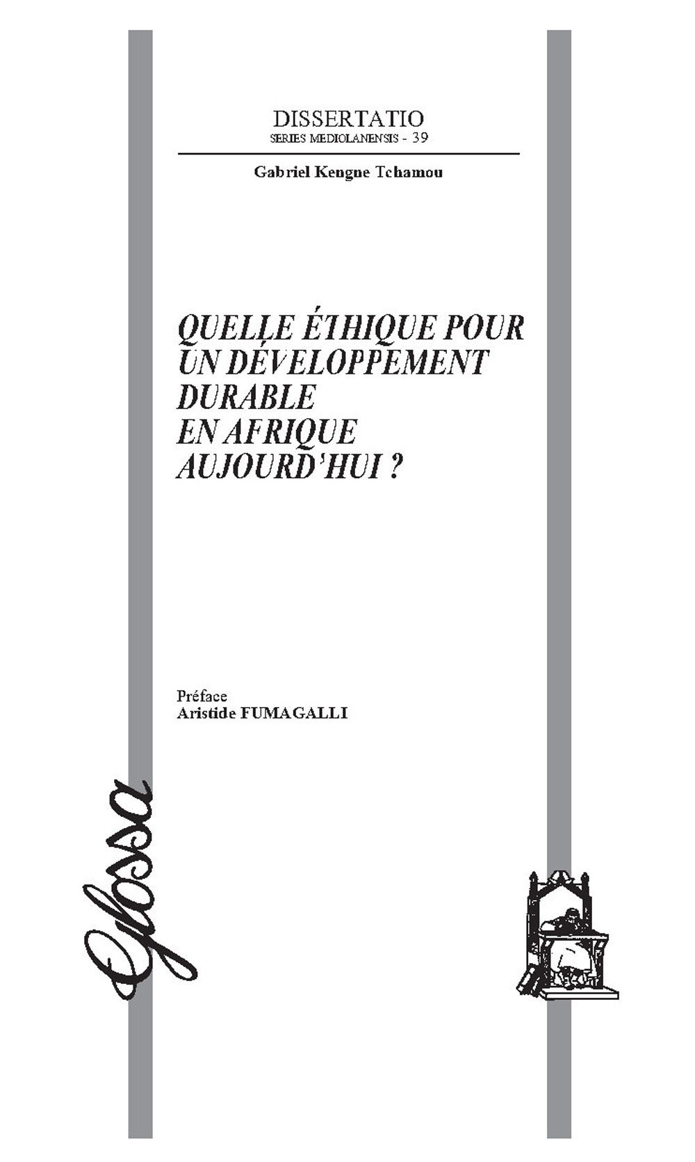 Quelle éthique pour un développement durable en Afrique aujourd'hui?