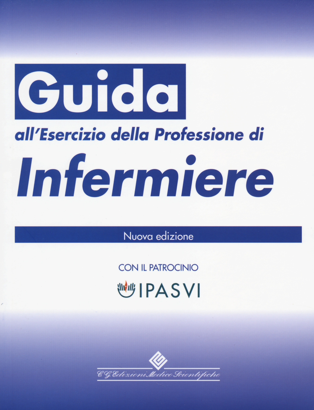 Guida all'esercizio della professione di infermiere