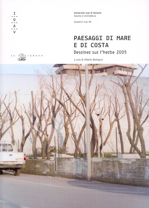 Paesaggi di mare e di costa. Dessiner sur l'herbe 2005
