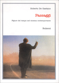 Passaggi. Figure del tempo nel cinema contemporaneo