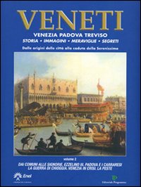 Veneti. Venezia Padova Treviso. Vol. 2