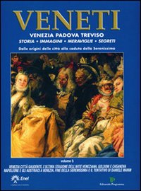 Veneti. Venezia Padova Treviso. Vol. 5