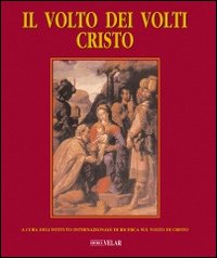 Il volto dei volti: Cristo. Ediz. illustrata. Con CD-ROM. Vol. 6