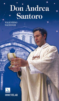 Don Andrea Santoro. La steppa attraversata con amore