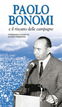 Paolo Bonomi e il riscatto delle campagne