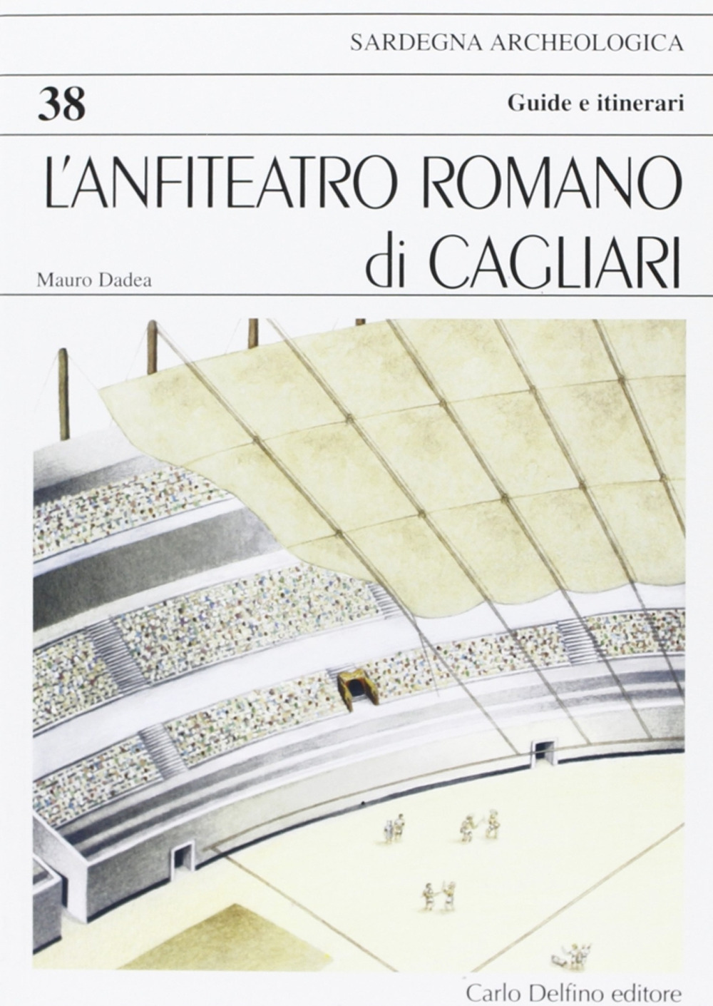 L'anfiteatro romano di Cagliari