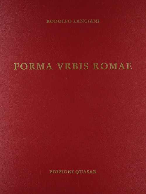 Forma urbis Romae. Ediz. illustrata