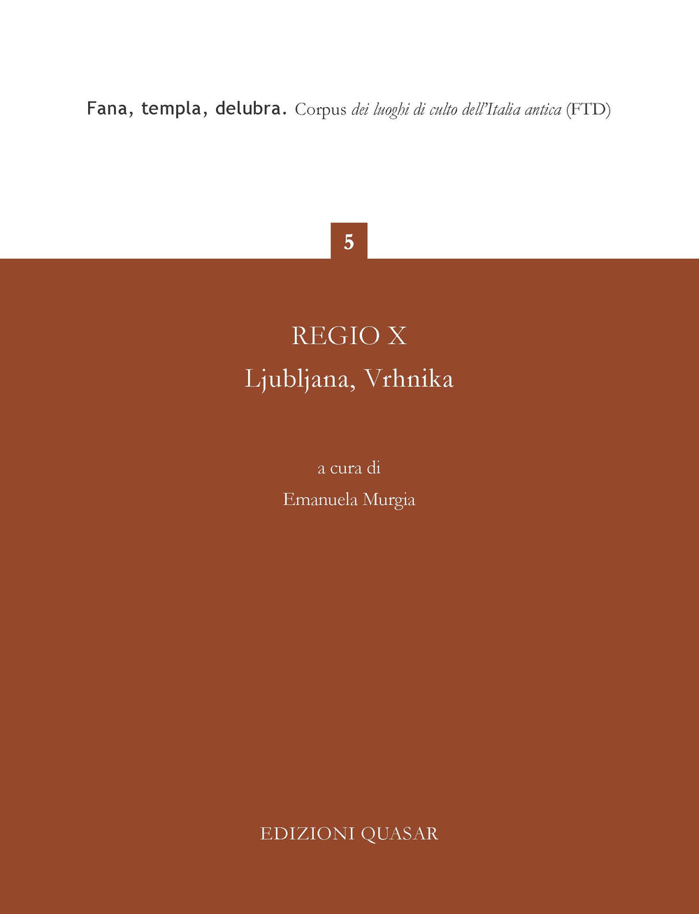 Regio X. Ljubljana, Vrhnika