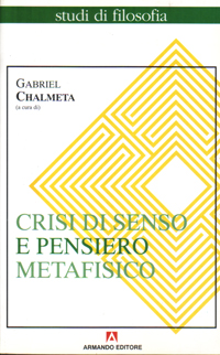 Crisi di senso e pensiero metafisico