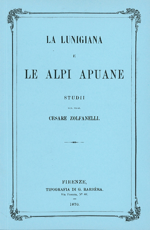 La Lunigiana e le Alpi Apuane