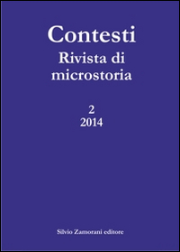 Contesti. Rivista di microstoria (2014). Vol. 2