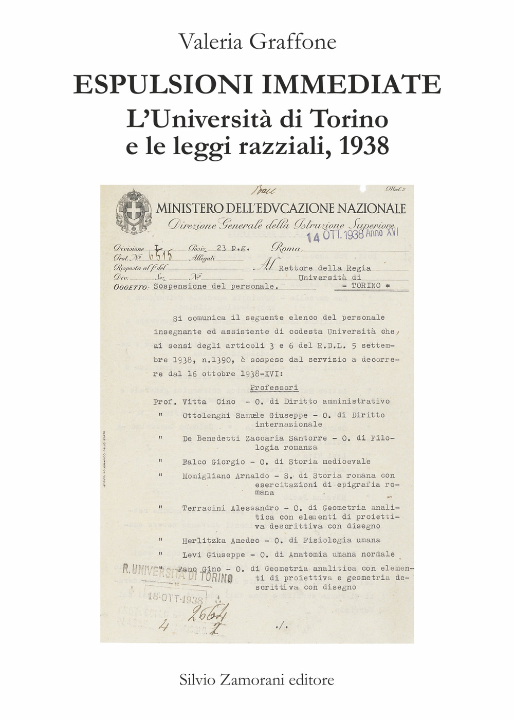 Espulsioni immediate. L'Università di Torino e le leggi razziali, 1938
