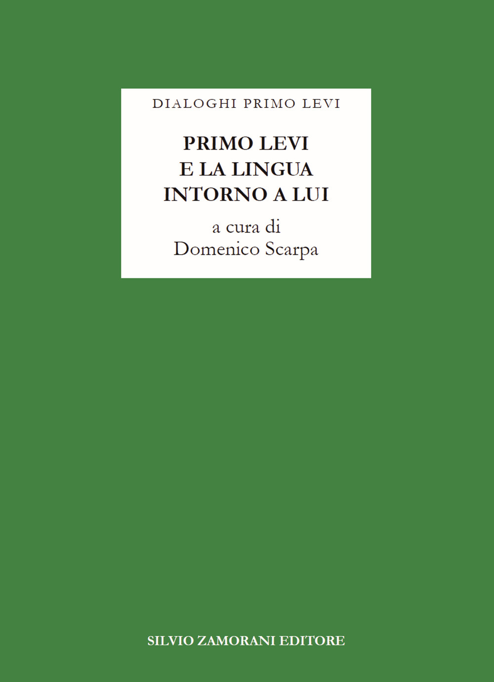 Primo Levi e la lingua intorno a lui