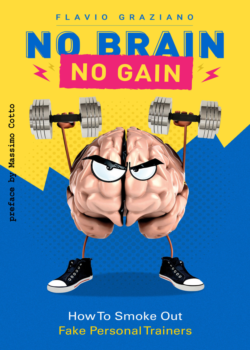 No brain. No gain. How to smoke out fake personal trainer