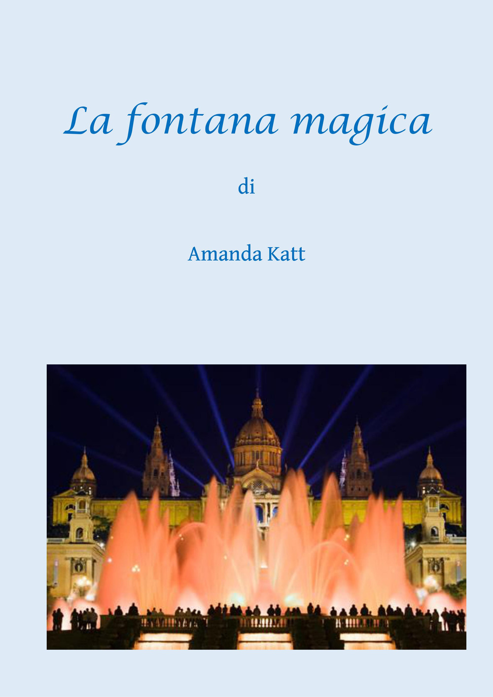 La fontana magica