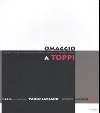 Omaggio a Toppi. Ediz. illustrata
