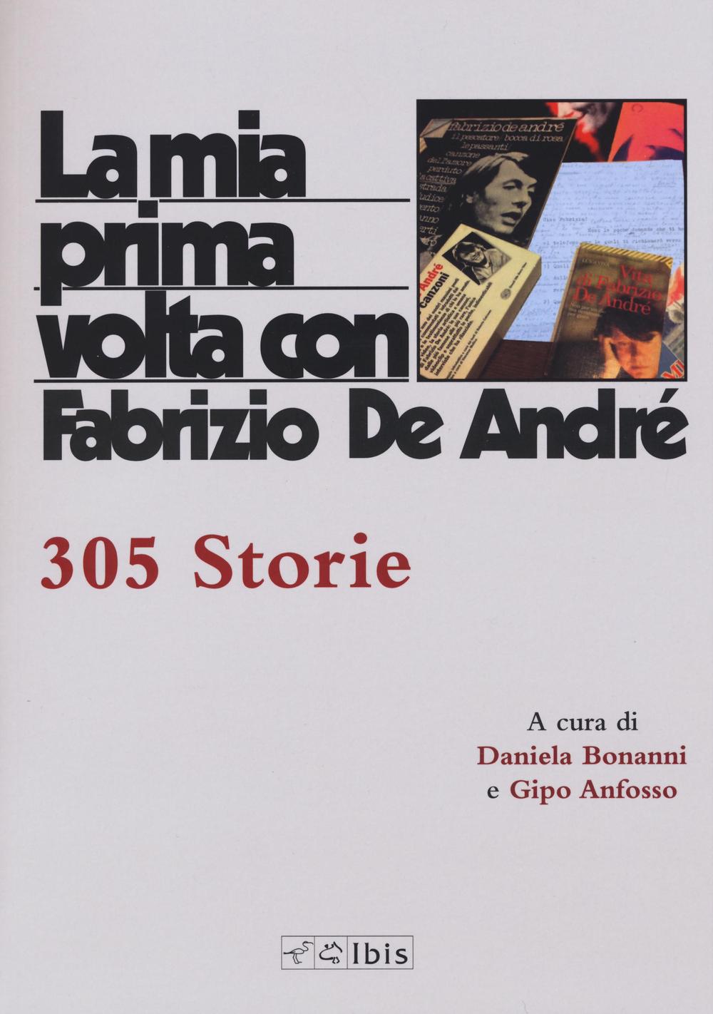 La mia prima volta con Fabrizio De André. 515 storie
