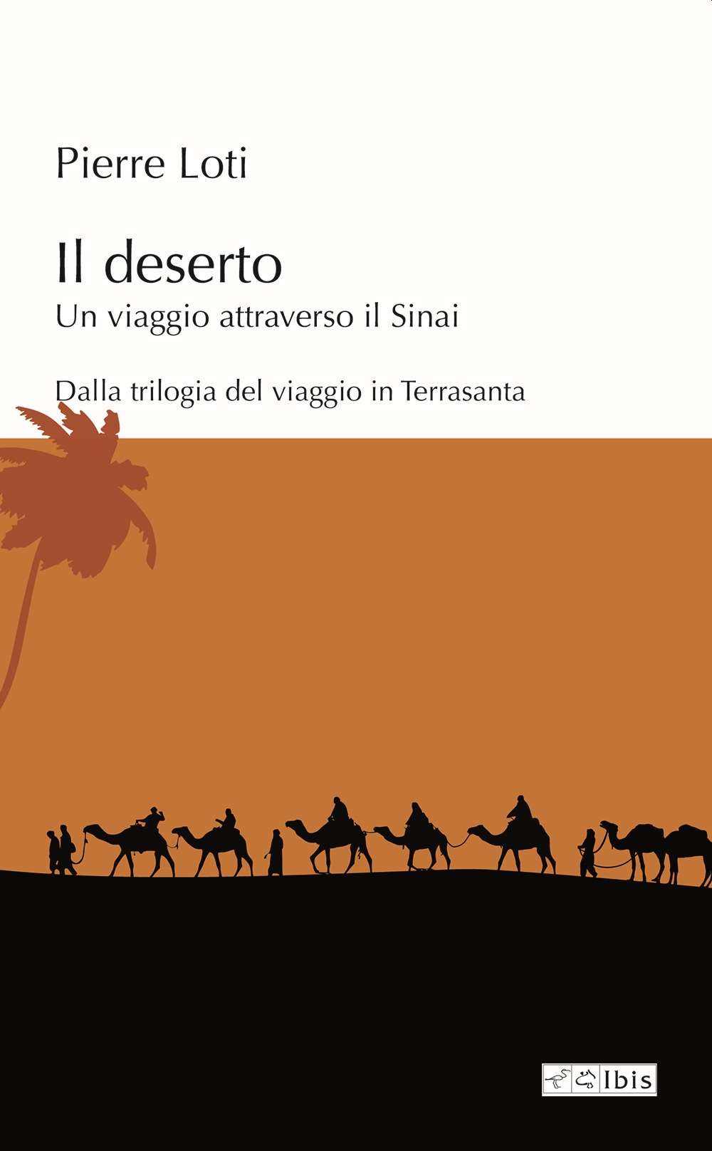 Il deserto. Un viaggio attraverso il Sinai