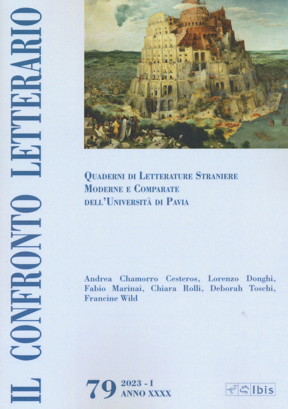 Il confronto letterario. Quaderni di letterature straniere moderne e comparate dell'Università di Pavia. Vol. 78