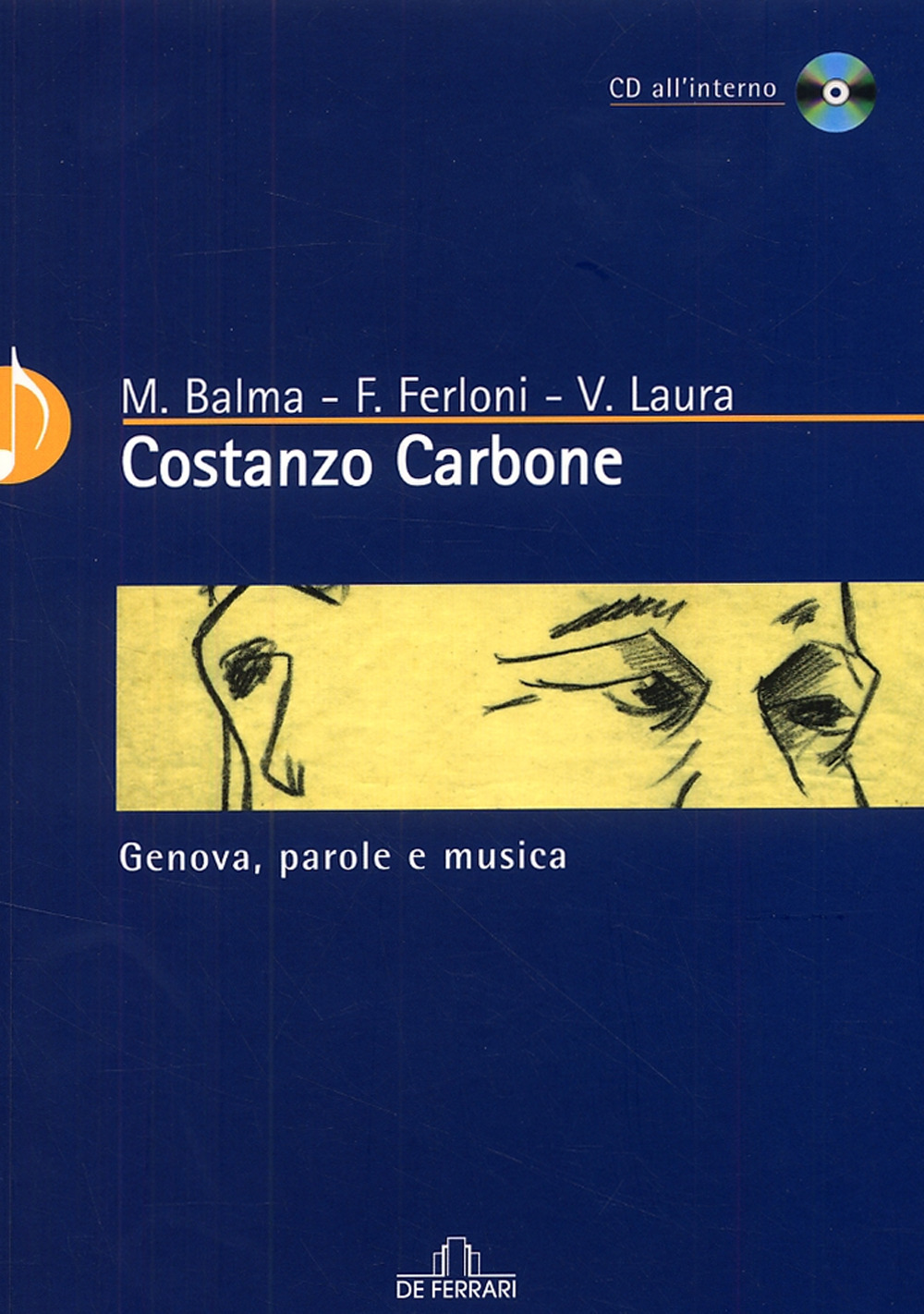 Costanzo Carbone. Genova, parole e musica