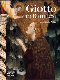 Giotto e i riminesi. Ediz. illustrata