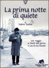 «La prima notte di quiete» di Valerio Zurlini. Un viaggio ai limiti del giorno