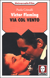 Victor Fleming. Via col vento