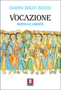 Vocazione. Mistica e libertà