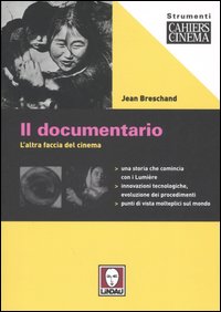 Il documentario. L'altra faccia del cinema